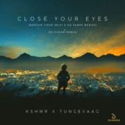 KSHMR & Tungevaag - Close Your Eyes (Bangun Tidur Selfi x Go Sampe Bawah) (DJ Kunam Remix)