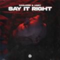 CABUIZEE & UNDY - Say It Right (Extended Mix)
