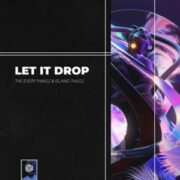 The Everythingz & Island Thugs - Let It Drop (Extended Mix)