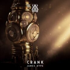 James Hype - Crank (Extended Mix)