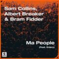 Sam Collins, Albert Breaker & Bram Fidder - Ma People