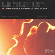 Firebeatz & Chocolate Puma - Listen Up (Original Mix)