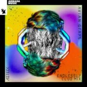 AVIAN GRAYS & Azteck - Endlessly (Extended Club Mix)