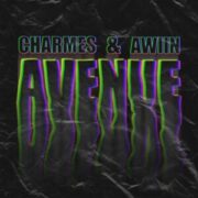 Charmes & Awiin - Avenue