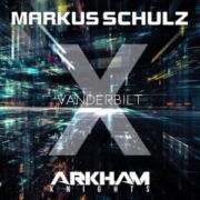 Markus Schulz & Arkham Knights - Vanderbilt (Extended Mix)