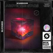 Scaredoor - Above The Stars (Extended Mix)