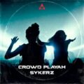 Sykerz - Crowd Playah