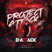 D-Attack - Killer (feat. Nathalie Blue)