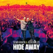 Demi Kanon & Adrenalize - Hide Away