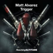 Matt Alvarez - Trigger