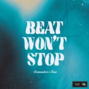 Crossnaders & Teseo - Beat Wont Stop (Extended Mix)
