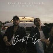Jona Selle & Chanin - Don't Go (Keanu Silva Remix)