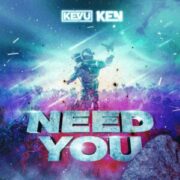 KEVU & KEN - Need You (Radio Edit)