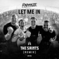 Radianze - Let Me In (The Saints Extended Remix)