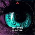D-Royal - My Eyes
