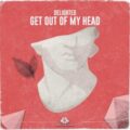 Delighted - Get Out Of My Head