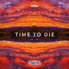 Exhale & Reliqium - Time To Die