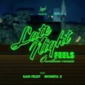 Sam Feldt & Monsta X - Late Night Feels (Öwnboss Remix)