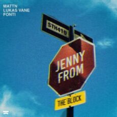 MATTN & Lukas Vane & FONTI - Jenny From The Block