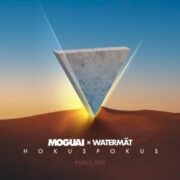 MOGUAI & Watermät - HokusPokus (Extended Mix)