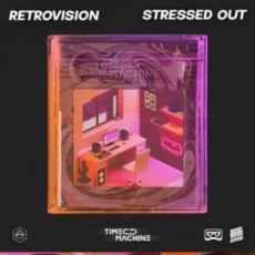 RetroVision - Stressed Out (Extended Mix)