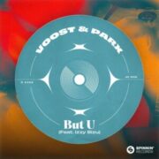 Voost & Parx - But U (feat. Izzy Bizu)