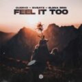 Cuervo, BVBATZ & Elena Erin - Feel It Too (Extended Mix)