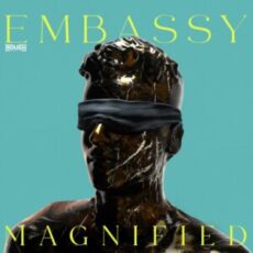 Embassy - Magnified (Extended Mix)