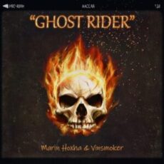 Marin Hoxha & Vinsmoker - Ghost Rider