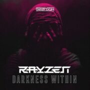 Rayzen - Darkness Within