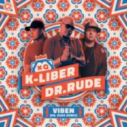K-Liber & Dr. Rude - Viben (Dr. Rude Remix Extended Mix)