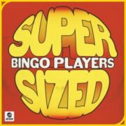 Bingo Players - Supersized