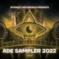 Intensity Recordings pres. ADE Sampler 2022