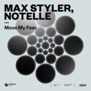 Max Styler, Notelle - Move My Feet