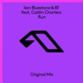 ilan Bluestone & BT - Run (Extended Mix)
