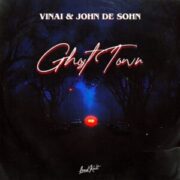 VINAI & John De Sohn - Ghost Town