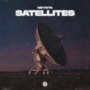 MEYSTA - Satellites (Extended Mix)