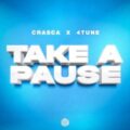 Crasca & 4TUNE - Take A Pause (Extended Mix)