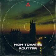 Routter - High Towers