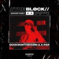 Duckworthsound & A-Par - The Block