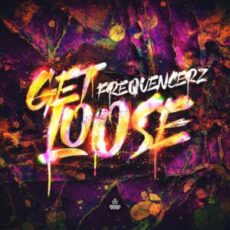 Frequencerz - Get Loose (Extended Mix)