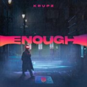 Krupz - Enough (Extended Mix)