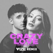 Toby Romeo & Leony - Crazy Love (VIZE Remix)