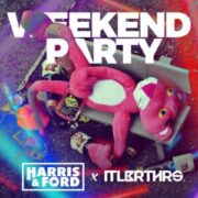 Harris & Ford x ItaloBrothers - Weekend Party
