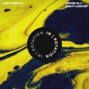 LOST CAPITAL - House All Night Long EP