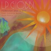 LP Giobbi & Caroline Byrne - Forever And A Day (Diplo Remix)