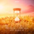 Thyron & Physika - Time Of Your Life (Thyron 2022 Remix)