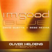 David Guetta & Bebe Rexha - I'm Good (Blue) (Oliver Heldens Extended Remix)