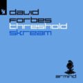 David Forbes - Threshold / Skream (Extended)