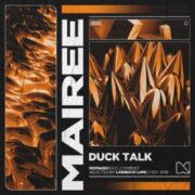 Mairee - Duck Talk (Extended Mix)